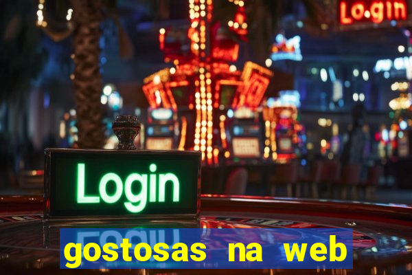 gostosas na web cam ao vivo